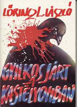 Lőrincz L. László: Gyilkos járt a kastélyomban