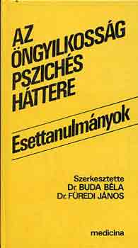 Dr. Buda-Dr.  Füredi: Az öngyilkosság pszichés háttere