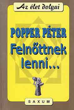 Popper Péter: Felnőttnek lenni