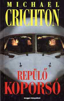 Michael Crichton: Repülő koporsó