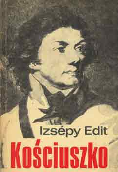 Izsépy Edit: Kosciuszko