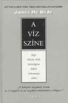 James McBride: A víz színe