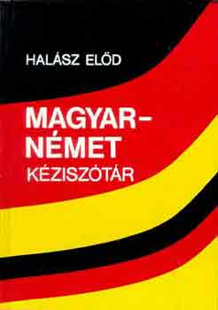 Halász Előd: Magyar-német kéziszótár