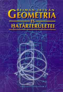 Reiman István: Geometria és határterületei