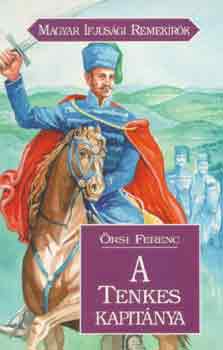 Örsi Ferenc: A Tenkes kapitánya