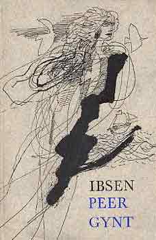 Henrik Ibsen: Peer Gynt