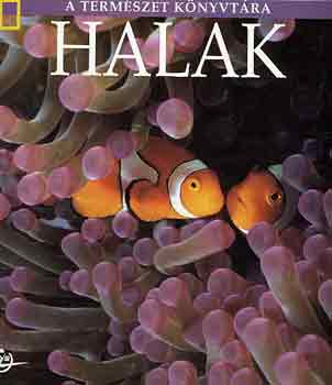 Elizabeth Schleichert: Halak (A természet könyvtára)