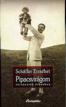 Schäffer Erzsébet: Pipacsvirágom