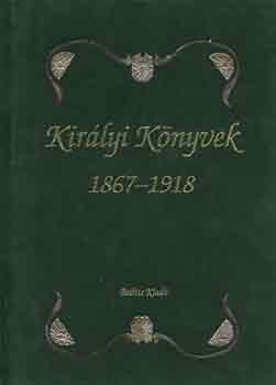 Dr. Kollega Tarsoly István: Királyi könyvek 1867-1918