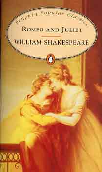 William Shakespeare: Romeo and Juliet