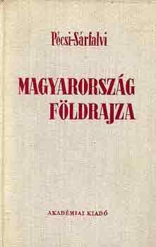 Pécsi-Sárfalvi: Magyarország földrajza