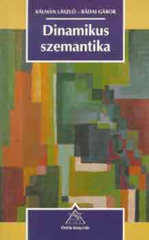 Kálmán László-Rádai Gábor: Dinamikus szemantika