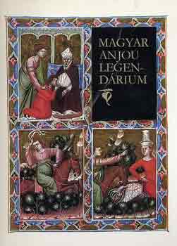 Levárdy Ferenc: Magyar Anjou-legendárium (reprint kiadás)