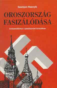 Szemjon Reznyik: Oroszország fasizálódása