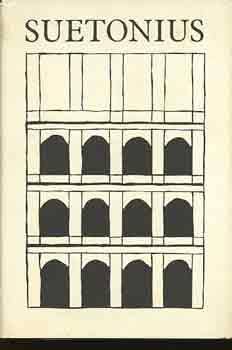 Gaius Suetonius Tranquillus: A caesarok élete