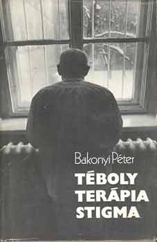 Bakonyi Péter: Téboly terápia stigma