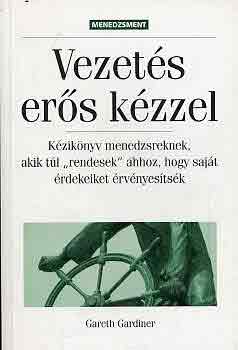 Gareth Gardiner: Vezetés erős kézzel