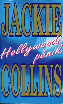Jackie Collins: Hollywoodi pánik