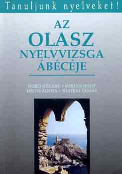 Doró-Fórián-Hegyi-Nyitrai: Az olasz nyelvvizsga ábécéje