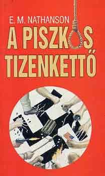 E.M. Nathanson: A piszkos tizenkettő