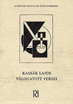 Kassák Lajos: Kassák Lajos válogatott versei