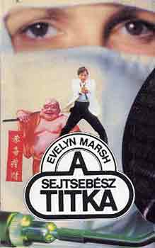Evelyn Marsh: A sejtsebész titka