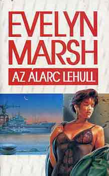 Evelyn Marsh: Az álarc lehull