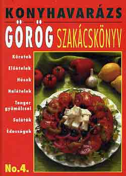 Makarész Miklós (szerk.): Konyhavarázs No.4.: Görög szakácskönyv