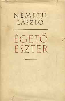 Németh László: Égető Eszter