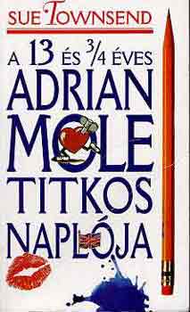 Sue Townsend: A 13 és 3/4 éves Adrian Mole titkos naplója