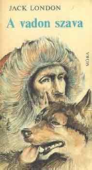 Jack London: A vadon szava-A mexikói