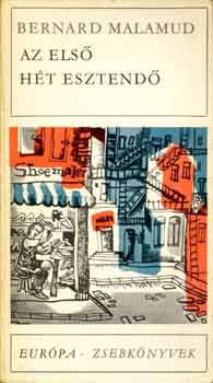Bernard Malamud: Az első hét esztendő