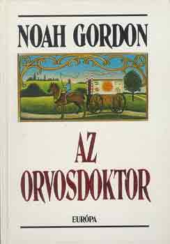 Noah Gordon: Az orvosdoktor