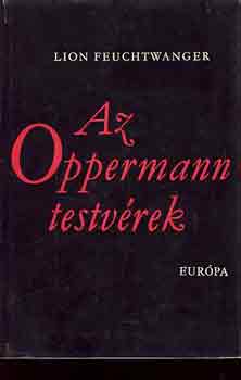 Lion Feuchtwanger: Az Oppermann testvérek