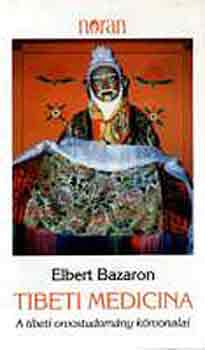 Elbert Bazaron: Tibeti medicina