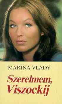 Marina Vlady: Szerelmem, Viszockij