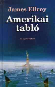 James Ellroy: Amerikai tabló