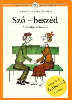 Allan Pease, Alan Garner: Szó-beszéd – A társalgás művészete