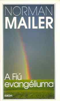 Norman Mailer: A Fiú evangéliuma