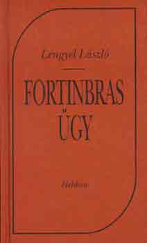 Lengyel László: Fortinbras ügy