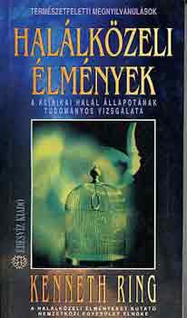 Kenneth Ring: Halálközeli élmények