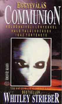 Whitley Strieber: Eggyéválás: Communion