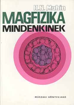 K.N. Muhin: Magfizika mindenkinek