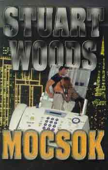 Stuart Woods: Mocsok