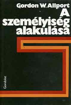 Gordon W. Allport: A személyiség alakulása