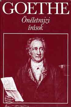 Johann Wolfgang von Goethe: Önéletrajzi írások (Goethe)