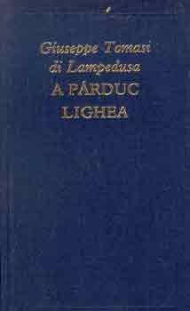 G. Tomasi di Lampedusa: A párduc - Lighea (A világirodalom klasszikusai)