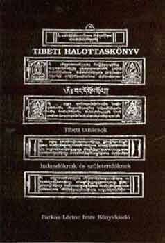 Farkas Lőrinc Imre Kiadó: Tibeti halottaskönyv