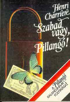 Henri Charriére: Szabad vagy, Pillangó