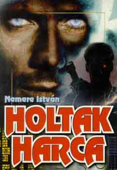 Nemere István: Holtak harca